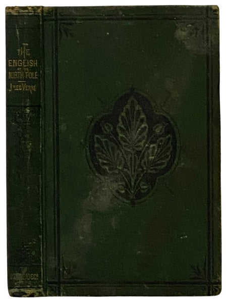 The English at the North Pole (Voyages and Adventures of Captain Hatteras)