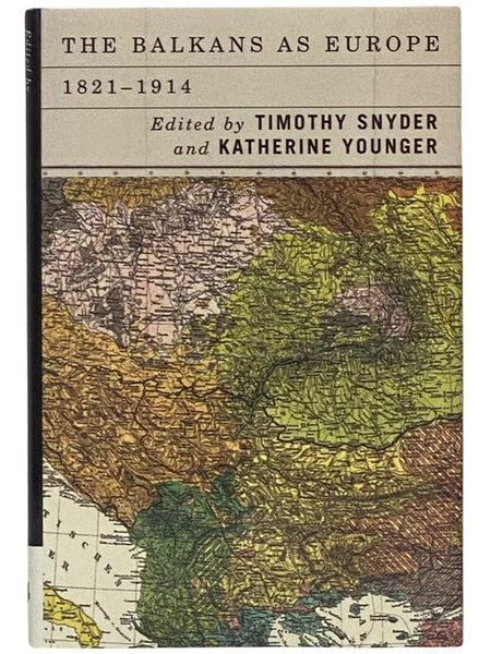 The Balkans as Europe, 1821-1914 (Rochester Studies in East and Central Europe)