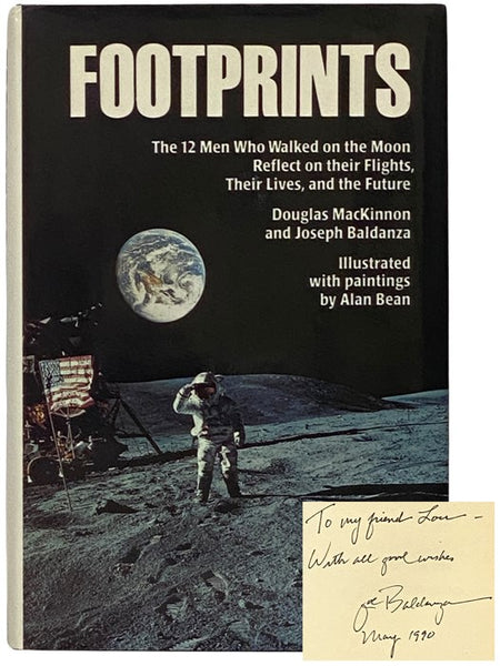 Footprints: The 12 Men Who Walked on the Moon Reflect on Their Flights, Their Lives, and the Future [Twelve]