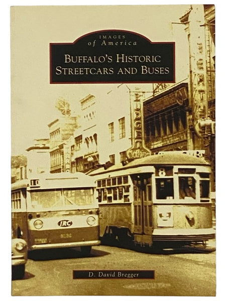 Buffalo's Historic Streetcars and Buses (Images of America)