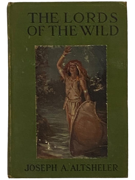 The Lords of Wild: A Story of the Old New York Border
