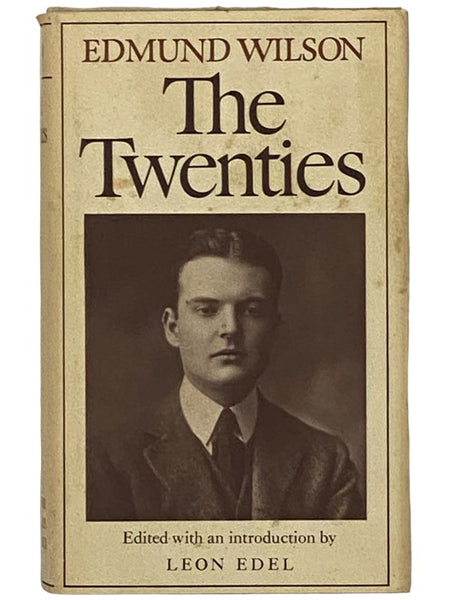 The Twenties: From Notebooks and Diaries of the Period