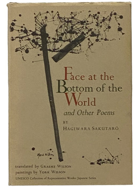 Face at the Bottom of the World and Other Poems (UNESCO Collection of Representative Works: Japanese Series)