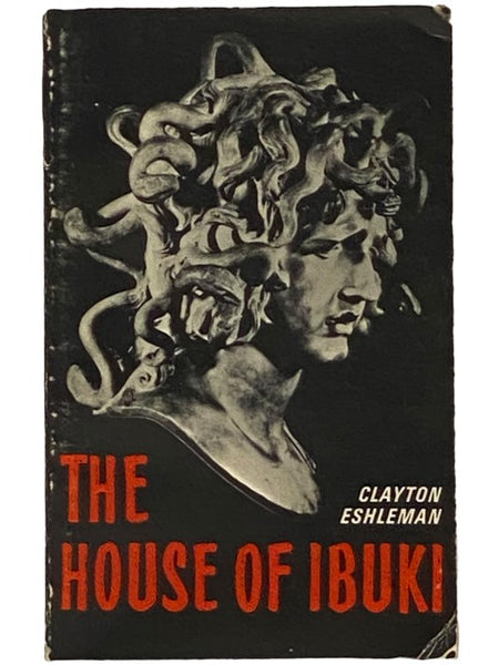 The House of Ibuki: A Poem, New York City, 14 March - 30 Sept. 1967