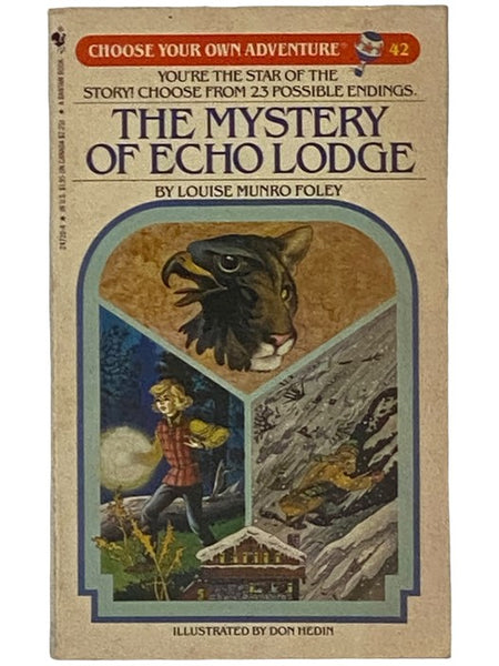 The Mystery of Echo Lodge (Choose Your Own Adventure 42) (An Edward Packard Book)