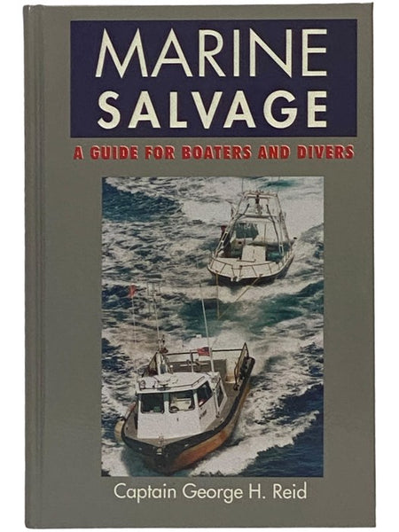Marine Salvage: A Guide for Boaters and Divers