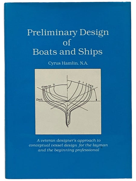 Preliminary Design of Boats and Ships