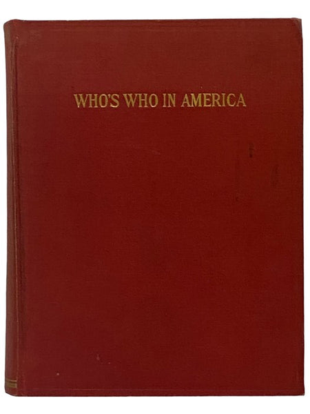 Who's Who in America: A Biographical Dictionary of Notable Living Men and Women of the United States, Volume 14: 1926-1927