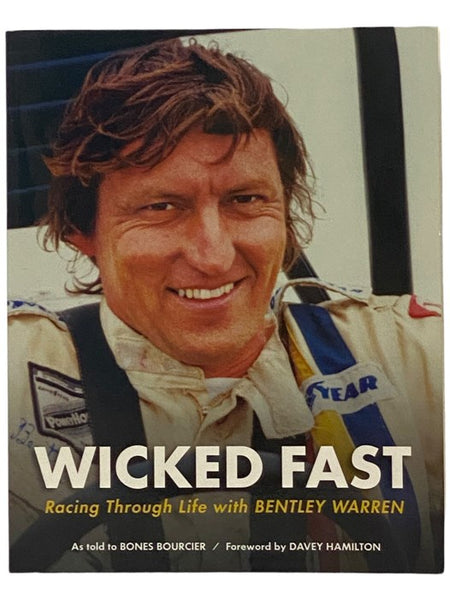 Wicked Fast: Racing Through Life with Bentley Warren