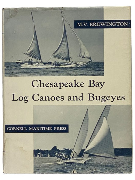Chesapeake Bay Log Canoes and Bugeyes