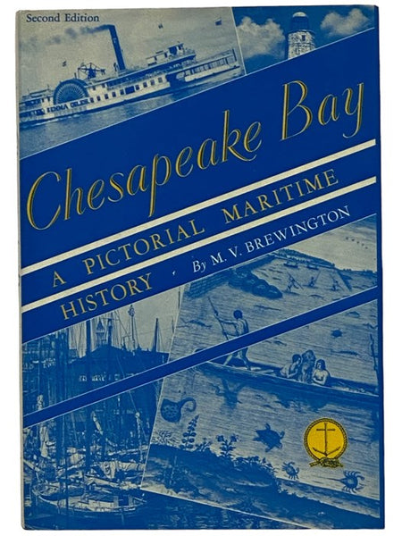 Chesapeake Bay: A Pictorial Maritime History