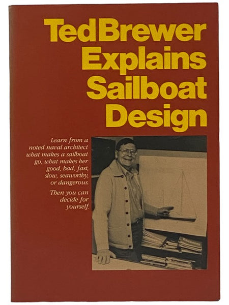Ted Brewer Explains Sailboat Design