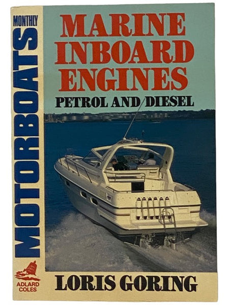 Marine Inboard Engines: Petrol and Diesel (Motorboats Monthly)