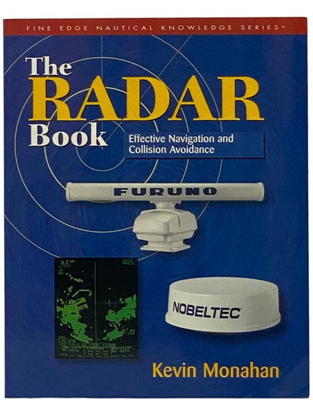 The RADAR Book: Effective Navigation and Collision Avoidance