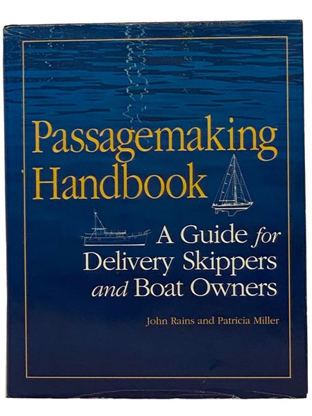 Passagemaking Handbook: A Guide for Delivery Skippers and Boat Owners