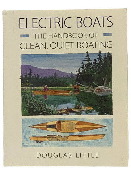 Electric Boats: The Handbook of Clean, Quiet Boating