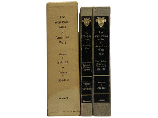 The West Point Atlas of American Wars, in Two Volumes: Volume I. 1689-1900; Volume II. 1900-1918