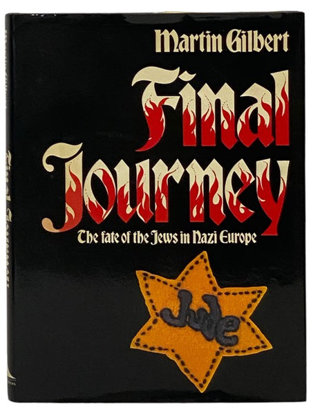Final Journey: The Fate of the Jews in Nazi Europe