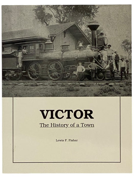 Victor: The History of a Town