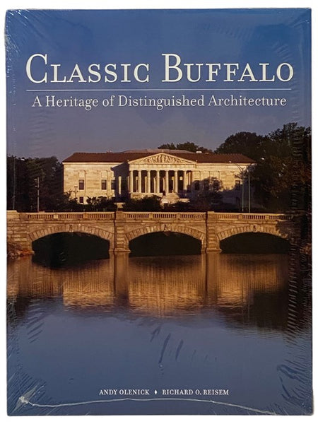 Classic Buffalo: A Heritage of Distinguished Architecture