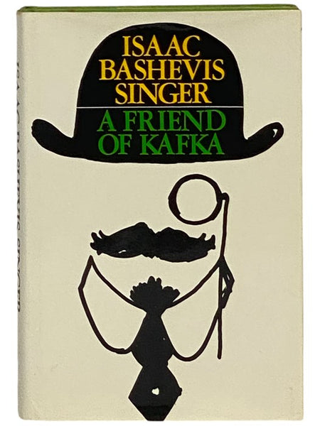 A Friend of Kafka and Other Stories