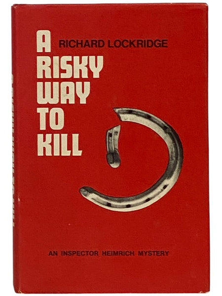 A Risky Way to Kill: An Inspector Heimrich Mystery