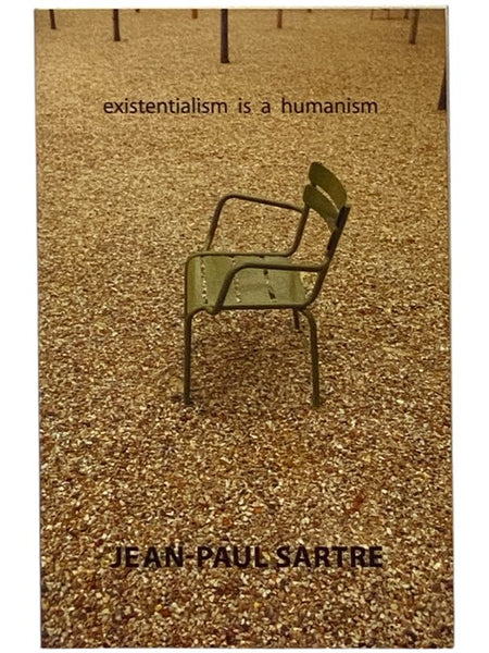 Existentialism is a Humanism, Including a Commentary on The Stranger