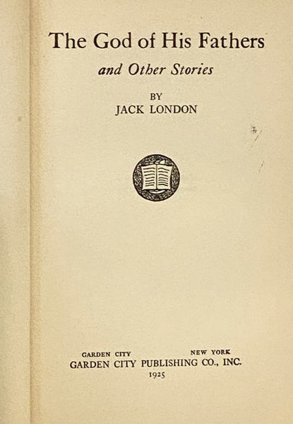 The God of His Fathers and Other Stories