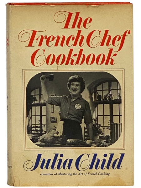 The French Chef Cookbook