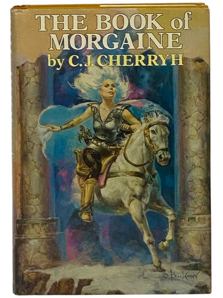 The Book of Morgaine: Gate of Ivrel; Well of Shiuan; Fire of Azeroth