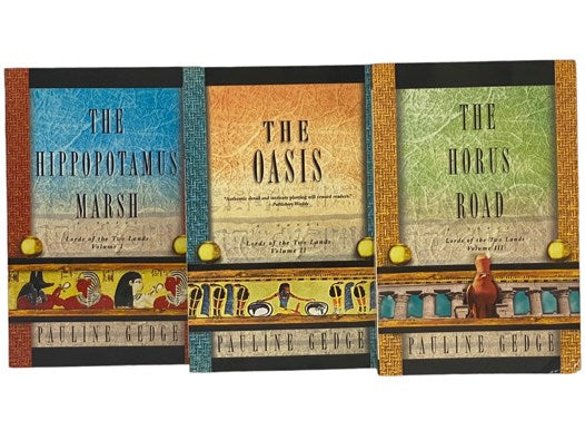 Lords of the Two Lands, in Three Volumes: The Hippopotamus Marsh; The Oasis; The Horus Road