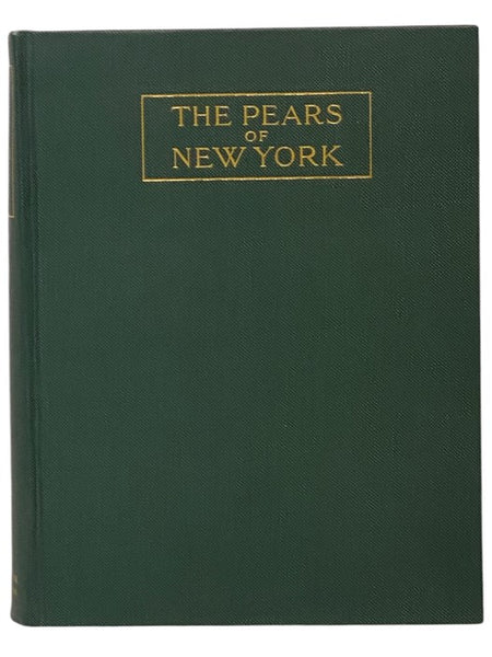 The Pears of New York (Report of the New York Agricultural Experiment Station for the Year 1921, Volume II) (State of New York - Department of Agriculture Twenty-Ninth Annual Report, Vol. 2, Part II)