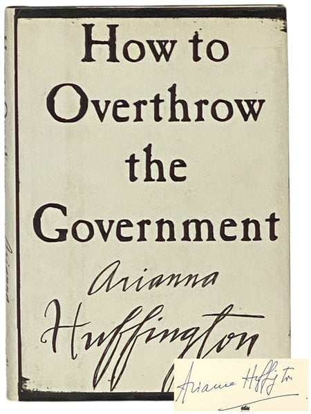 How to Overthrow the Government