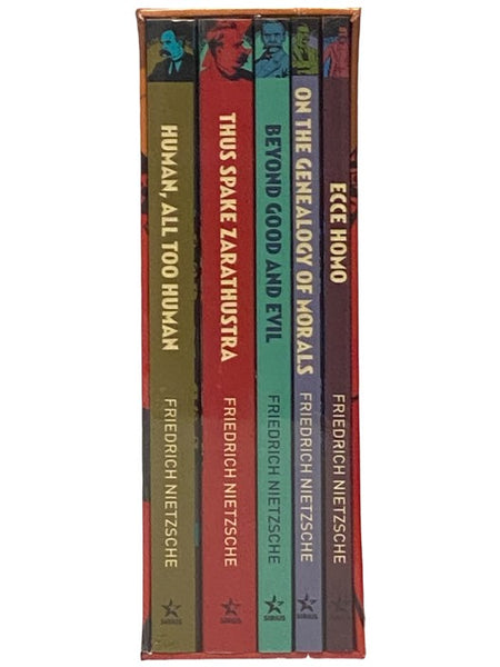 The Classic Friedrich Nietzsche Collection: Human, All Too Human; Thus Spake Zarathustra; Beyond Good and Evil; On the Genealogy of Morals; Ecce Homo