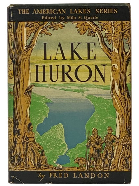 Lake Huron (The American Lakes Series)