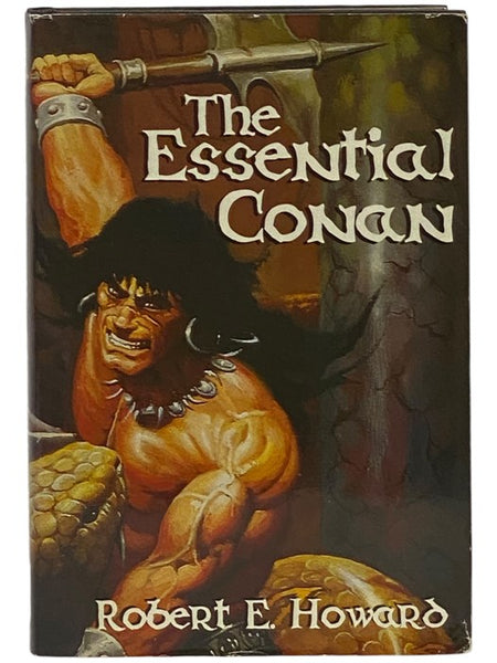 The Essential Conan: The Hour of the Dragon; The People of the Black Circle; Red Nails