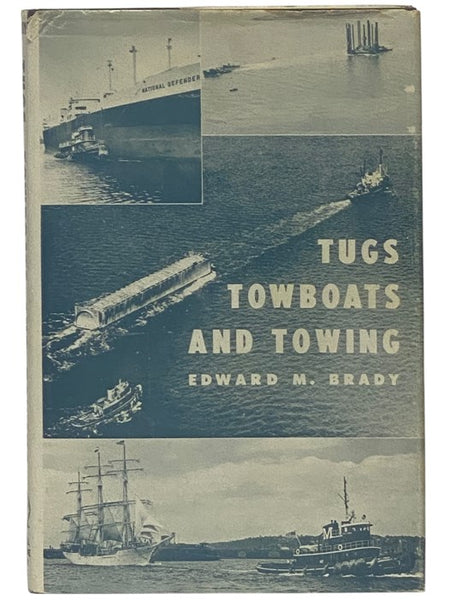 Tugs, Towboats, and Towing