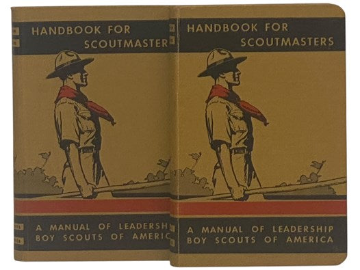 Handbook for Scoutmasters: A Manual of Leadership, in Two Volumes [Scout Masters]