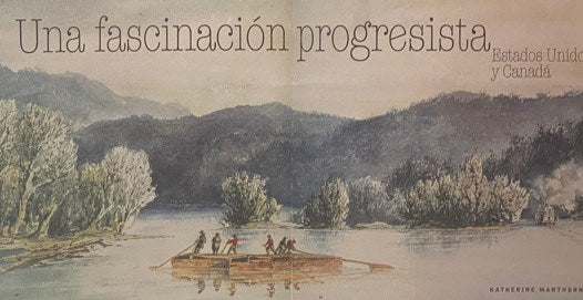 El Baron de Courcy: Ilustraciones de un viaje, 1831-1833 [The Baron de Courcy: Illustrations of a Trip, 1831-1833] (Spanish and French  Text)