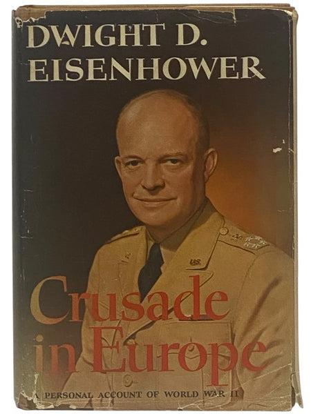 Crusade in Europe [A Personal Account of World War II]