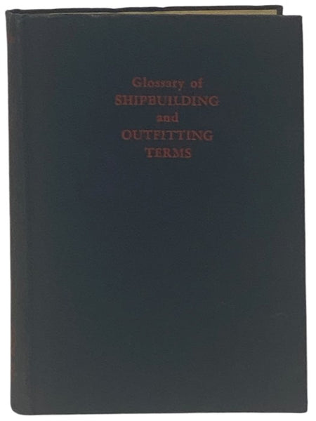 Glossary of Shipbuilding and Outfitting Terms