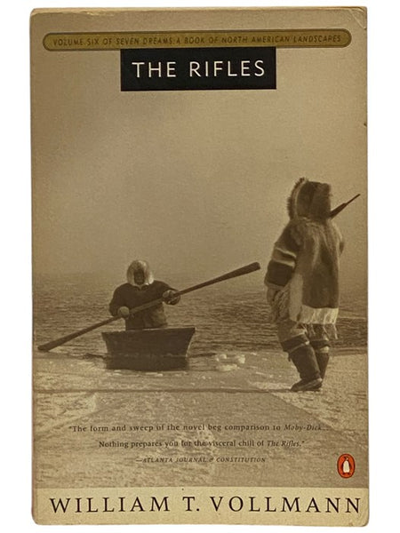 The Rifles (Seven Dreams, A Book of North American Landscapes, Volume 6)