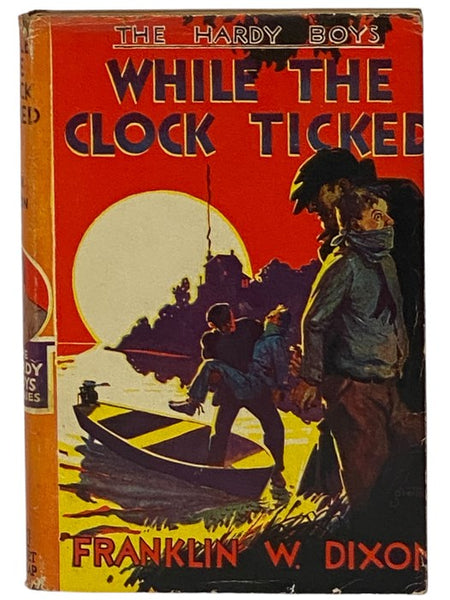 While the Clock Ticked (The Hardy Boys Mystery Stories, Book 11)