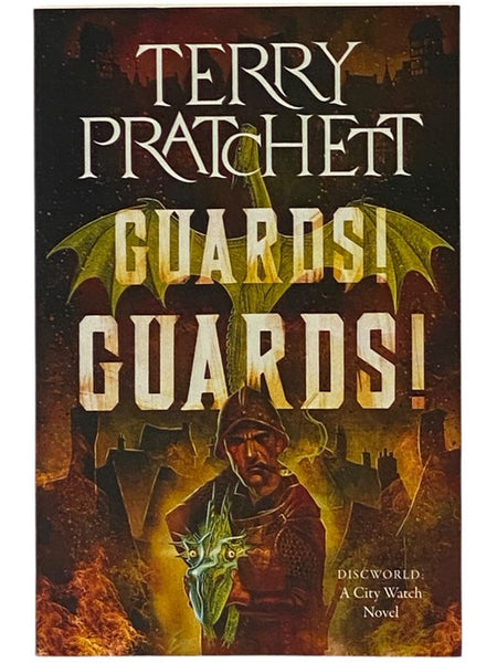 Guards! Guards! A Novel of Discworld (City Watch Series Book 1)