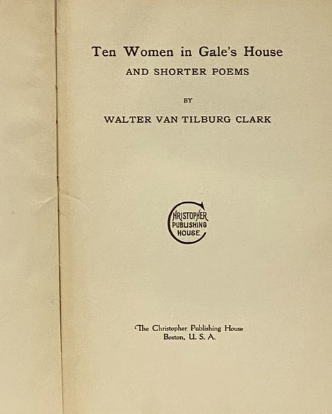 Ten Women in Gale's House and Shorter Poems