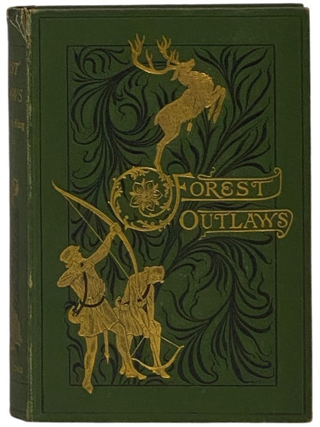 Forest Outlaws, or, Saint Hugh and the King