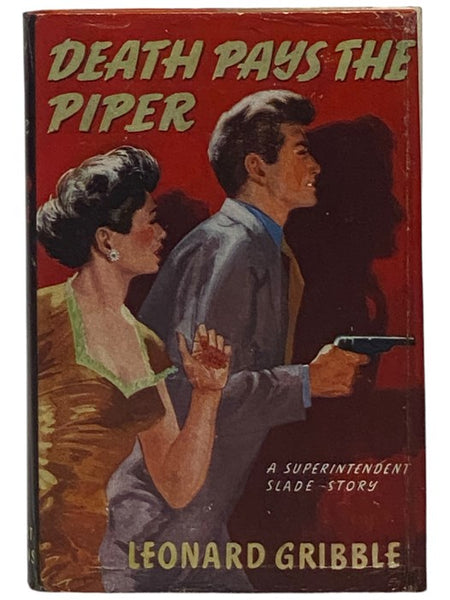 Death Pays the Piper: A Case for Superintendent Slade