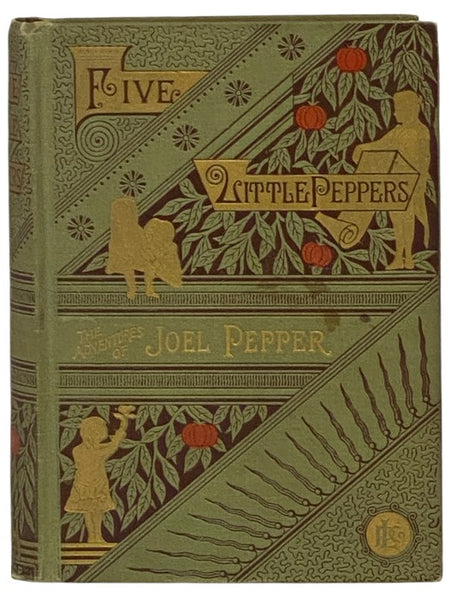 The Adventures of Joel Pepper (The Famous Pepper Books) [Five Little Peppers]