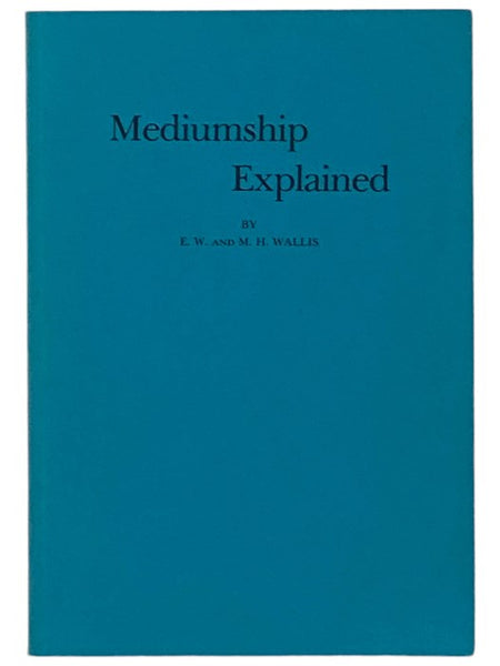 A Guide to Mediumship and Psychical Unfoldment [Mediumship Explained]