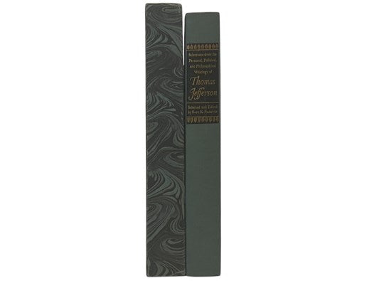 Selections from the Personal, Political, Philosophical, and Epistolary Writings of Thomas Jefferson (The Heritage Press)